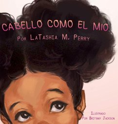 CABELLO COMO EL MIO - Perry, Latashia M