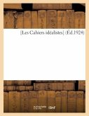 [Les Cahiers Idéalistes] (Éd.1924)