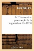 La Thoracentèse Provoque-T-Elle La Suppuration