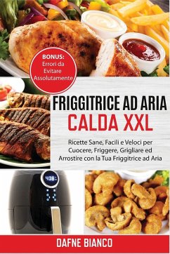 Friggitrice ad Aria Calda XXL - Bianco, Dafne