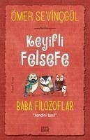 Keyifli Felsefe Baba Filozoflar - Sevincgül, Ömer