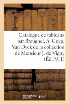 Catalogue de Tableaux Anciens Par, Ou Attribués À Breughel, Albert Cuyp, Van Dyck - Collectif