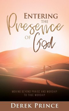 Entering the Presence of God - Prince, Derek