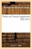 Notes Sur l'Armée Égyptienne