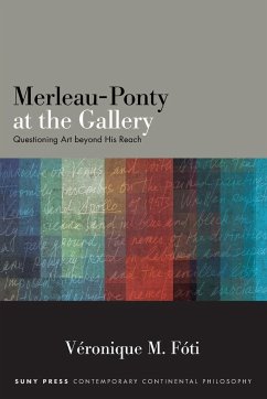 Merleau-Ponty at the Gallery - Fóti, Véronique M.