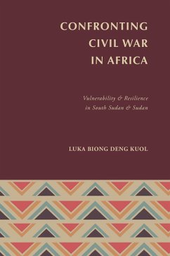 CONFRONTING CIVIL WAR IN AFRICA - Kuol, Luka Biong Deng