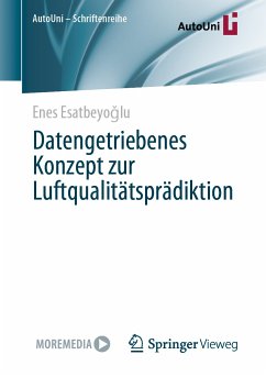 Datengetriebenes Konzept zur Luftqualitätsprädiktion (eBook, PDF) - Esatbeyoǧlu, Enes