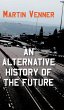 An Alternative History of the Future - Bild 1