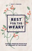 Rest for the Weary