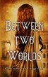 Between Two Worlds - Bild 1
