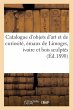 Catalogue d'Objets d'Art Et de... - Bild 1