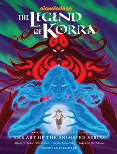 The Legend of Korra: The Art of the Animated Series--Book Two: Spirits (Second Edition) - DiMartino, Michael Dante;Konietzko, Bryan;dos Santos, Joaquim