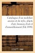 Catalogue d'Un Mobilier Ancien Et de... - Bild 1