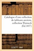 Catalogue d'Une Collection de Tableaux Anciens. Collection Warneck