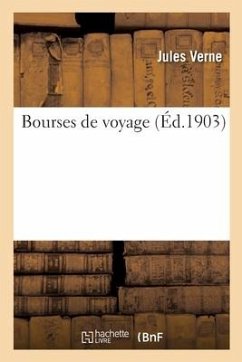 Bourses de Voyage - Verne, Jules