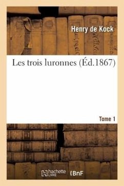 Cover Les Trois Luronnes. Tome 1
