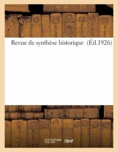 Revue de Synthèse Historique (Éd.1926) - Sans Auteur