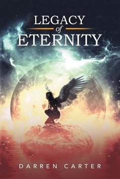 Legacy of Eternity - Carter, Darren
