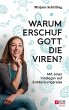 Warum erschuf Gott die Viren? (eBook,... - Bild 1