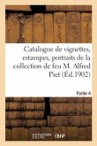 Catalogue de Vignettes Des Xviiie Et XIX Siècles Pour Illustrations, Estampes Anciennes