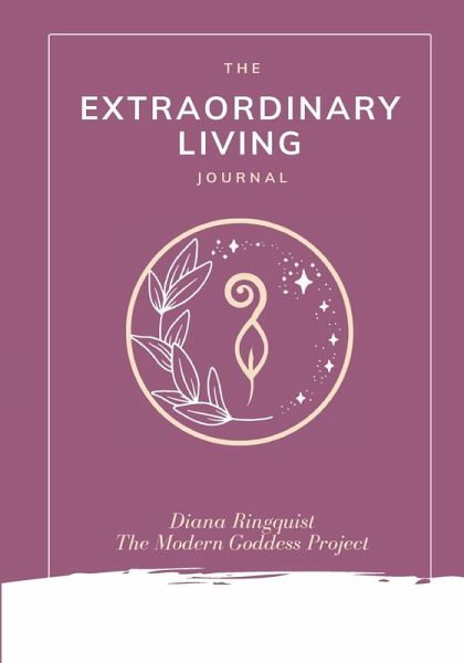 The Extraordinary Living Journal