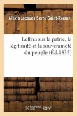 Lettres Sur La Patrie, La Légitimité Et La Souveraineté Du Peuple