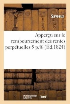 Apperçu Sur Le Remboursement Des Rentes Perpétuelles 5 P.% - Savreux