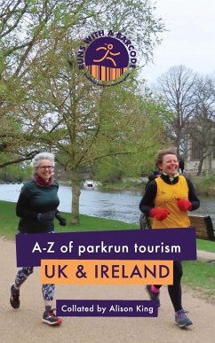 A-Z of parkrun Tourism UK & Ireland - King, Alison