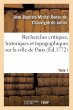 Recherches Critiques, Historiques Et... - Bild 1