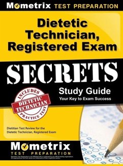 Dietetic Technician, Registered Exam Secrets Study Guide