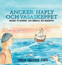 Ancker Haply och Vasaskeppet - Saavedra Pinto, Grecia