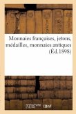 Monnaies Françaises, Jetons, Médailles, Monnaies Antiques