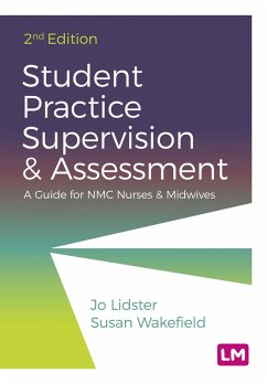 Student Practice Supervision and Assessment (eBook, ePUB) - Lidster, Jo; Wakefield, Susan