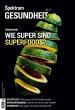 Spektrum Gesundheit- Wie super sind... - Bild 1