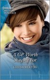 A GP Worth Staying For (eBook, ePUB)
