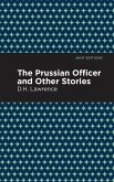 The Prussian Officer and Other Stories (eBook, ePUB)