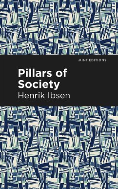 Pillars of Society (eBook, ePUB) - Ibsen, Henrik