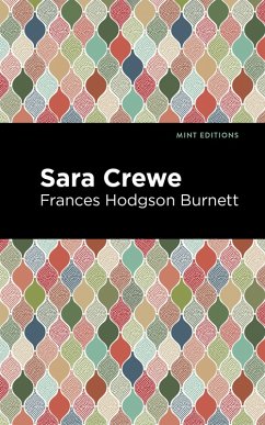 Sara Crewe (eBook, ePUB) - Burnett, Frances Hodgson