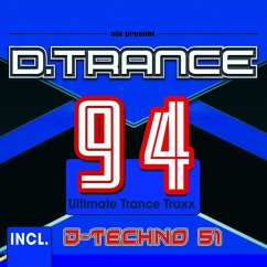 D.Trance 94 (Incl.D-Techno 51) - Diverse