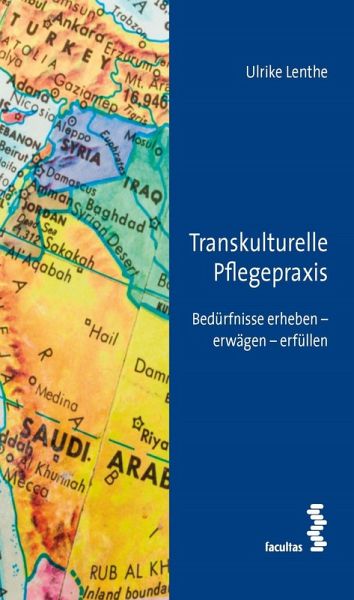 Transkulturelle Pflegepraxis (eBook, PDF) Transkulturelle Pflegepraxis (eBook, PDF)