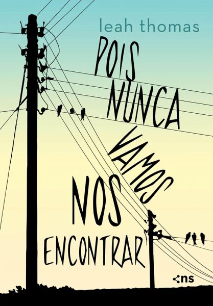 Pois nunca vamos nos encontrar (eBook, ePUB) Pois nunca vamos nos encontrar (eBook, ePUB)