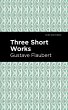 Three Short Works (eBook, ePUB) - Bild 1