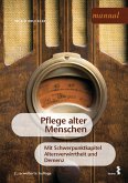 Pflege alter Menschen (eBook, PDF)