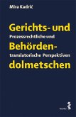 Gerichts- und Behördendolmetschen (eBook, PDF)