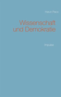 Wissenschaft und Demokratie (eBook, ePUB) - Pacic, Harun