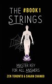 The STrings : Master Key For All Answers (The Strings Trilogy, #1) (eBook, ePUB)