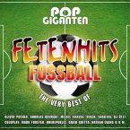 Pop Giganten-Fetenhits Fußball (Best Of)
