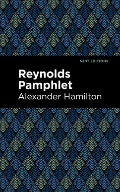 Reynolds Pamphlet (eBook, ePUB) - Hamilton, Alexander