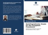 Soziolinguistischer Ansatz für das Fachgebiet Französisch