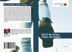 Don¿t Be Angry - Smile, Be Happy - Bhatia, Baldev